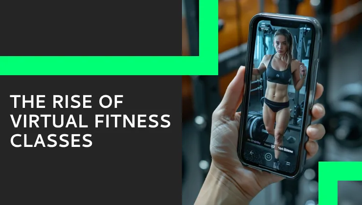 The Rise of Virtual Fitness Classes: Are They Here to Stay? 